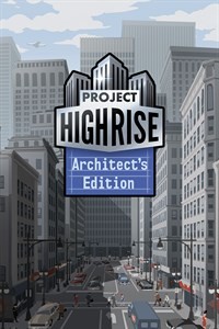 Project Highrise: Architect´s Edition